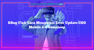 [Bug Fix] Cara Mengatasi Error Update COD Mobile 2.0 Gameloop