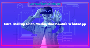 Cara Backup Chat, Media, dan Kontak WhatsApp