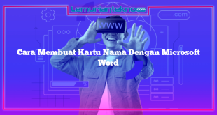 Cara Membuat Kartu Nama Dengan Microsoft Word