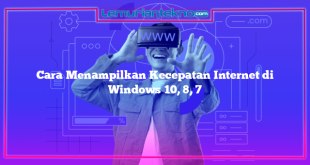 Cara Menampilkan Kecepatan Internet di Windows 10, 8, 7