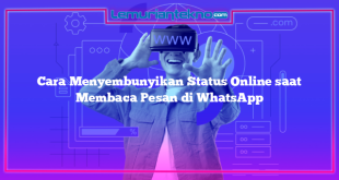 Cara Menyembunyikan Status Online saat Membaca Pesan di WhatsApp